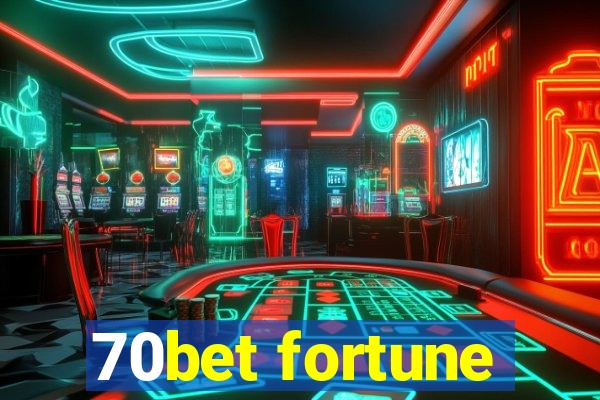 70bet fortune